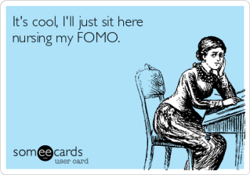 its-cool-ill-just-sit-here-nursing-my-fomo-47343